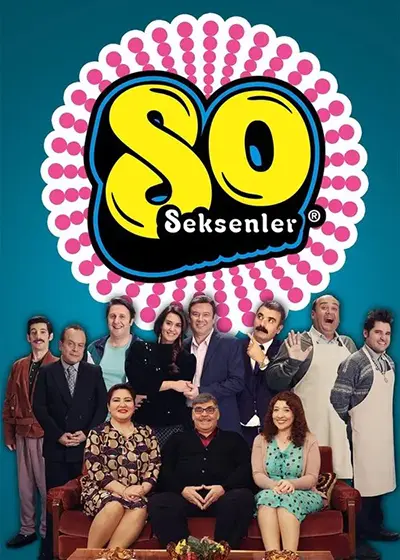 Affiche de la série seksenler / les ann&eacute;es 80