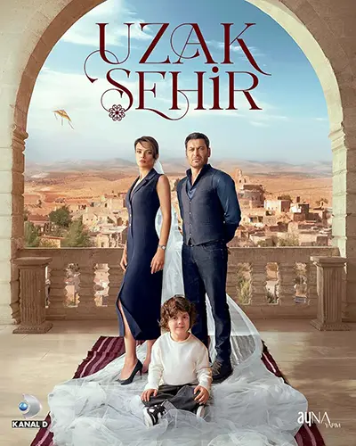 Affiche de la série uzak Şehir / la ville lointaine